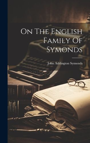 On The English Family Of Symonds