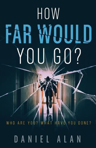 Cover image for How Far Would You Go?