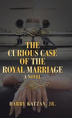 Cover image for The Curious Case of the Royal Marriage