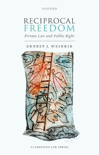 Cover image for Reciprocal Freedom: Private Law and Public Right