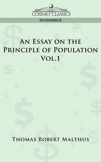 Cover image for An Essay on the Principle of Population - Vol. 1