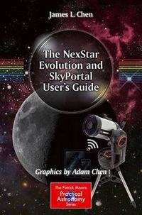 Cover image for The NexStar Evolution and SkyPortal User's Guide