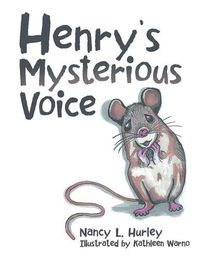 Cover image for Henry's Mysterious Voice