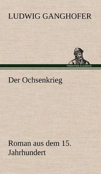 Cover image for Der Ochsenkrieg