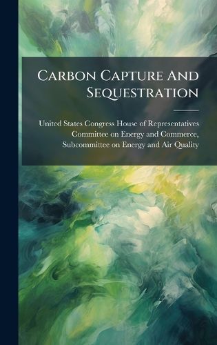 Cover image for Carbon Capture And Sequestration