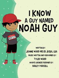 Cover image for I Know a Guy Named Noah Guy