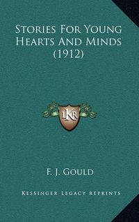 Cover image for Stories for Young Hearts and Minds (1912)