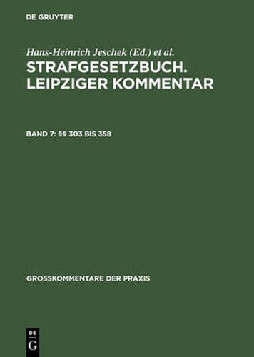 Cover image for Strafgesetzbuch. Leipziger Kommentar, Band 7,  303 bis 358