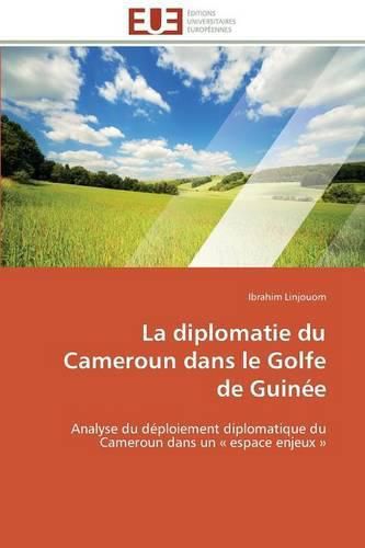 Cover image for La Diplomatie Du Cameroun Dans Le Golfe de Guin e