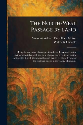 Cover image for The North-West Passage by Land