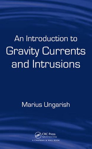 Cover image for An Introduction to Gravity Currents and Intrusions