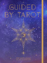 Cover image for Guided by Tarot 2024 Weekly Planner