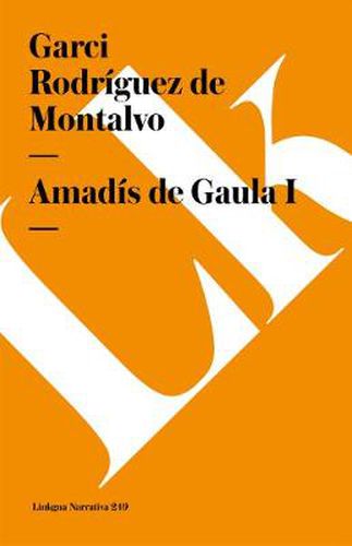 Cover image for Amadis de Gaula I