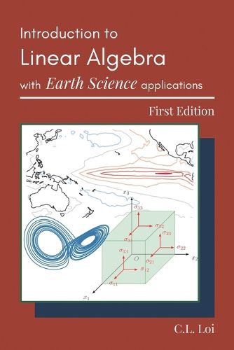 Cover image for Introduction to Linear Algebra with Earth Science Applications