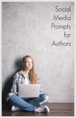 Cover image for Social Media Prompts for Authors: 400+ Prompts for Authors (For Blogs, Facebook, and Twitter)