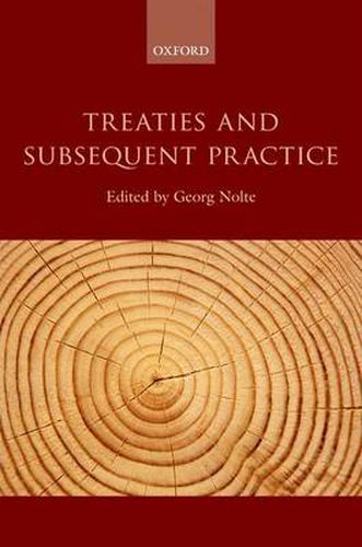 Cover image for Treaties and Subsequent Practice