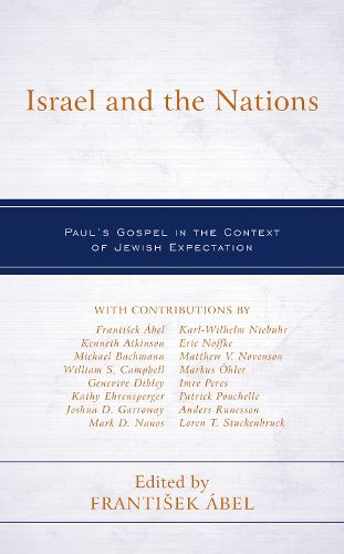 Cover image for Israel and the Nations: Paul's Gospel in the Context of Jewish Expectation