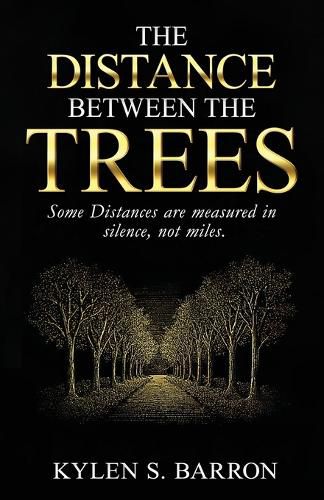 Cover image for The Distance Between The Trees