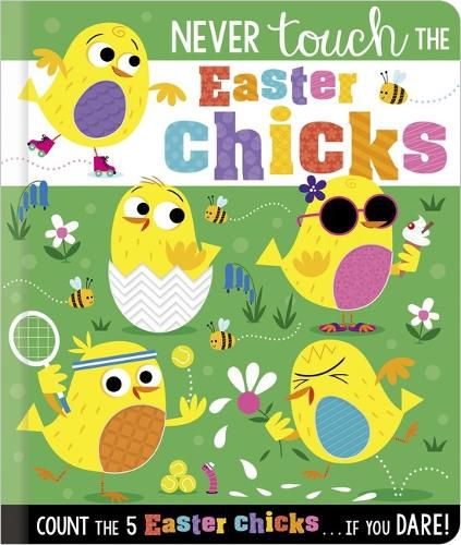 Cover image for Never Touch the Easter Chicks