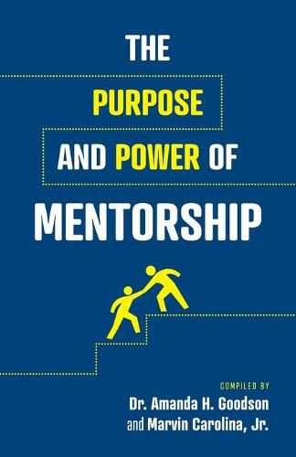 Cover image for The Purpose and Power of Mentorship