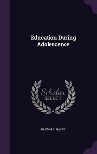 Cover image for Education During Adolescence