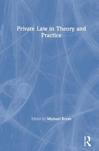 Cover image for Private Law in Theory and Practice