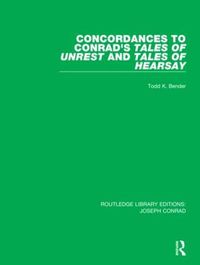 Cover image for Concordances to Conrad's Tales of Unrest and Tales of Hearsay