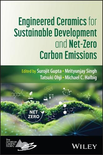 Cover image for Engineered Ceramics for Sustainable Development and Net-Zero Carbon Emissions