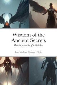 Cover image for Wisdom of the Ancient Secrets