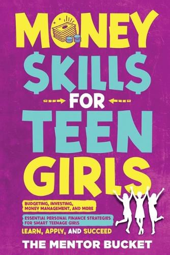 Cover image for Money Skills for Teen Girls