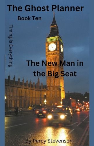 Cover image for The Ghost Planner ... Book Ten ... The New Man in the Big Seat