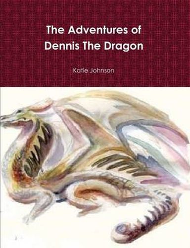 Cover image for The Adventures of Dennis the Dragon