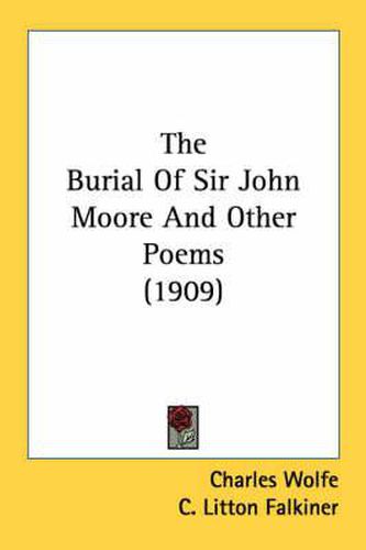 Cover image for The Burial of Sir John Moore and Other Poems (1909)