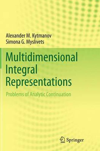 Cover image for Multidimensional Integral Representations: Problems of Analytic Continuation