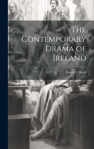 Cover image for The Contemporary Drama of Ireland