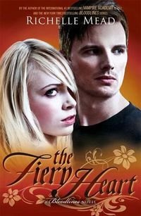Cover image for The Fiery Heart: Bloodlines Book 4