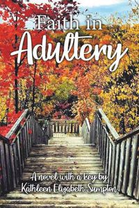 Cover image for Faith in Adultery: A Novel with a Key