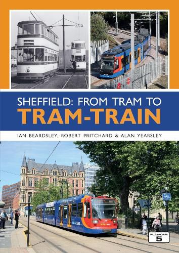 Cover image for Sheffield: From Tram to Tram-Train