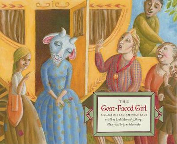 Cover image for The Goat-Faced Girl: A Classic Italian Folktale