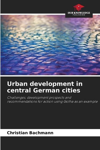 Cover image for Urban development in central German cities