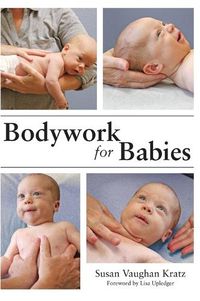 Cover image for Bodywork for Babies