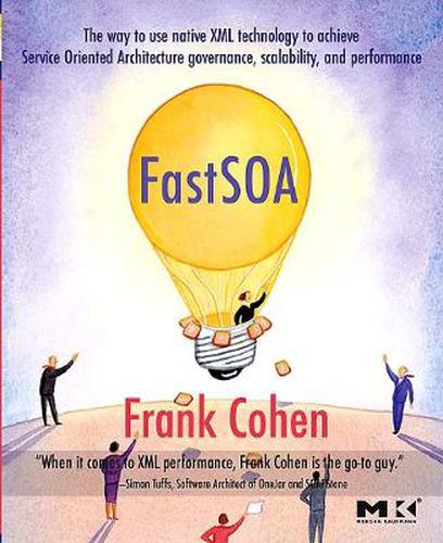 Cover image for Fast SOA: The way to use native XML technology to achieve Service Oriented Architecture governance, scalability, and performance