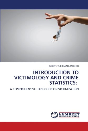 Cover image for Introduction to Victimology and Crime Statistics