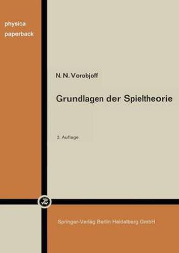 Cover image for Grundlagen Der Spieltheorie Und Ihre Praktische Bedeutung