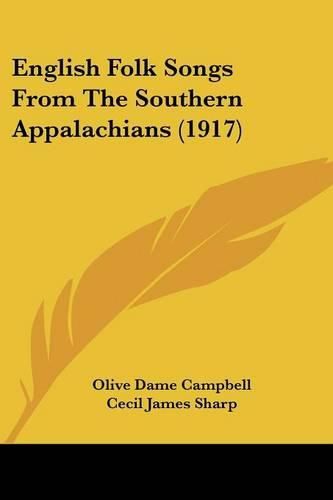 English Folk Songs from the Southern Appalachians (1917)