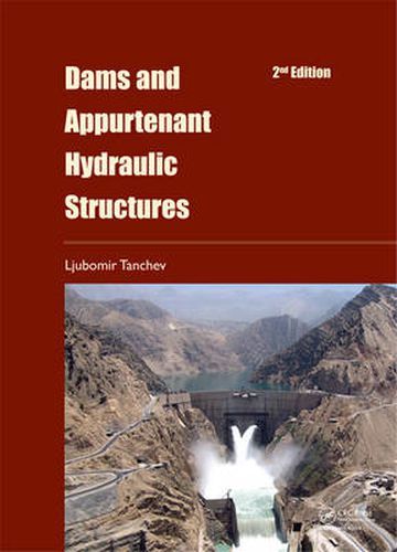 Cover image for Dams and Appurtenant Hydraulic Structures, 2nd edition