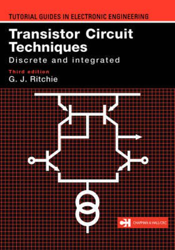 Cover image for Transistor Circuit Techniques: Discrete and Integrated