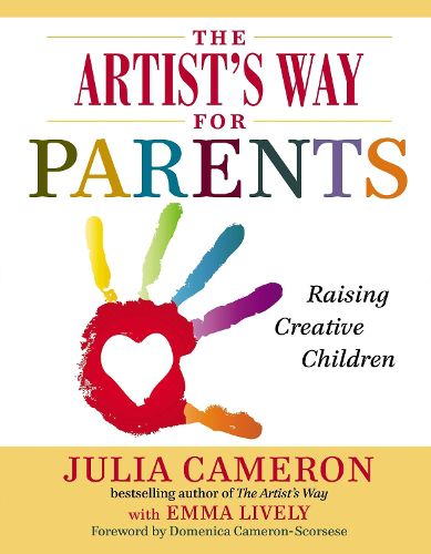 Cover image for The Artist's Way for Parents: Raising Creative Children