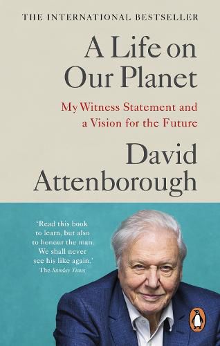 Cover image for A Life on Our Planet: My Witness Statement and a Vision for the Future