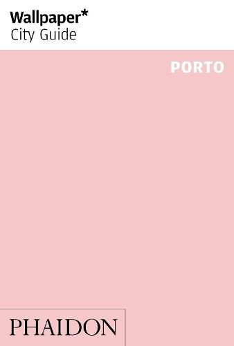 Wallpaper* City Guide Porto